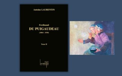 The Galerie Laurentin is publishing the Volume II of the Catalogue Raisonné of the paintings by Ferdinand du Puigaudeau