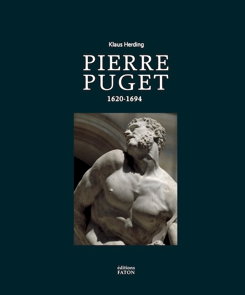 Pierre Puget (1620-1694). La monographie